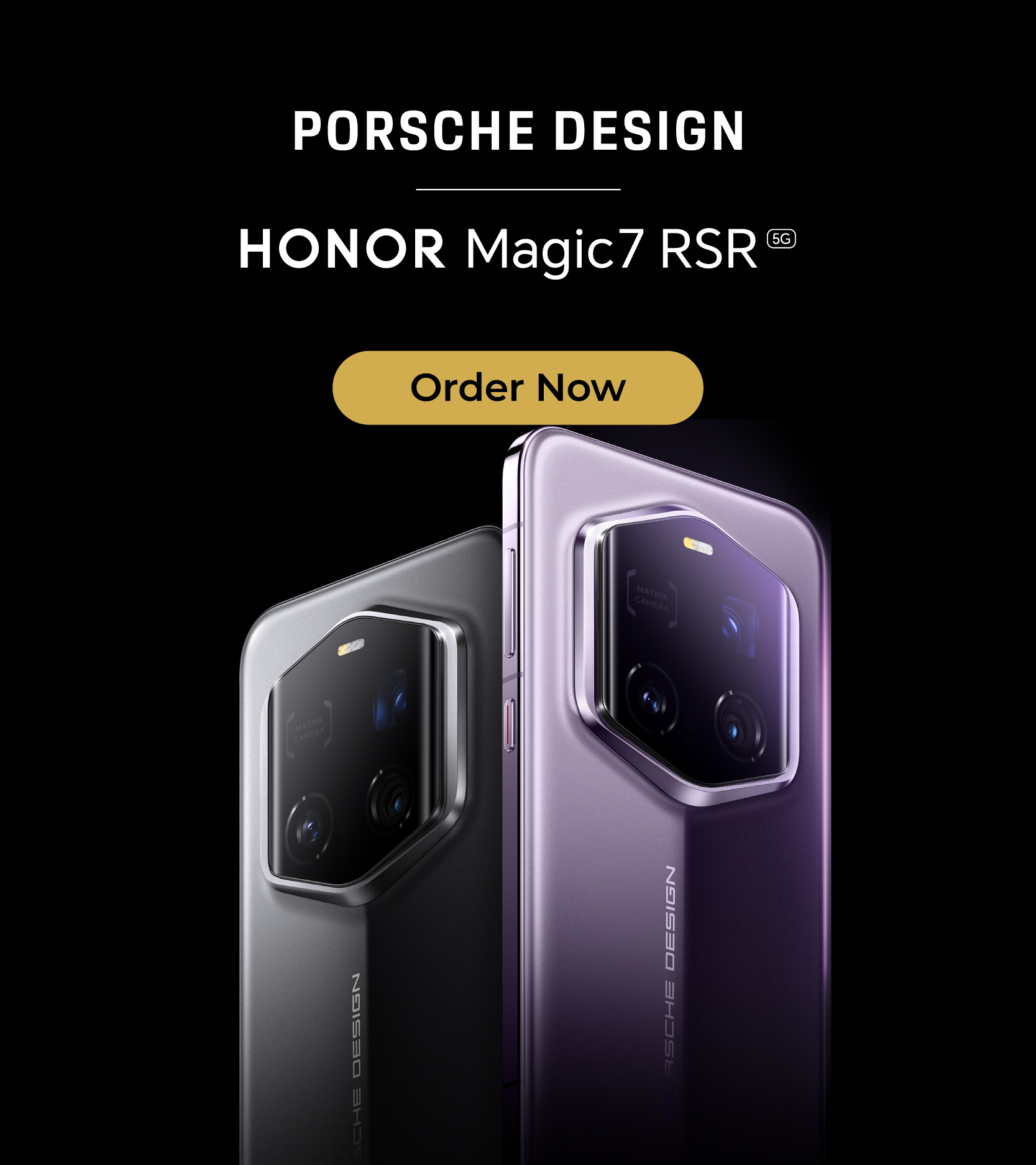 PORSCHE DESIGN HONOR Magic7 RSR. Available at K11 MUSEA and Central shops only. Visit our shops for details.